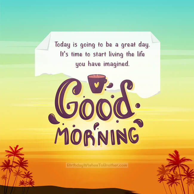 Inspirational Good Morning Messages And Quotes