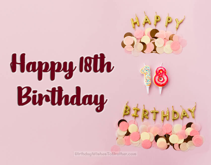 18th Birthday Wishes - Happy 18th Birthday Messages & Quotes