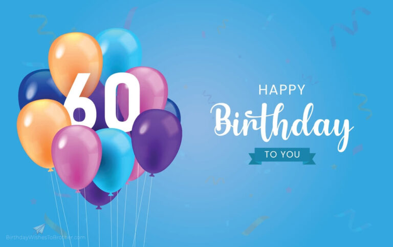 60th Birthday Wishes And Messages For 60-Year-Olds