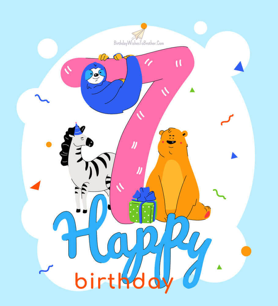 Happy 7th Birthday Wishes and Messages for 7-Year-Olds 7 7th Birthday Wishes for Him
