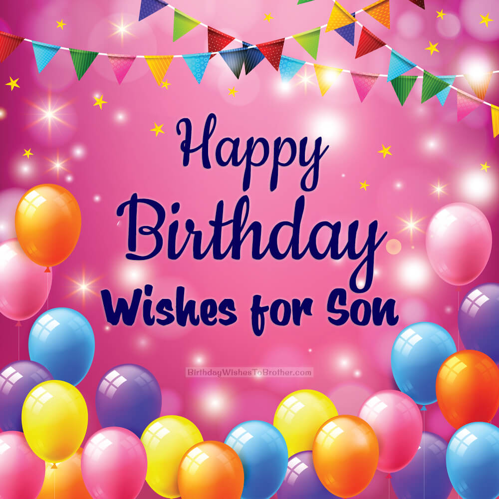 150-birthday-wishes-for-son-happy-birthday-son