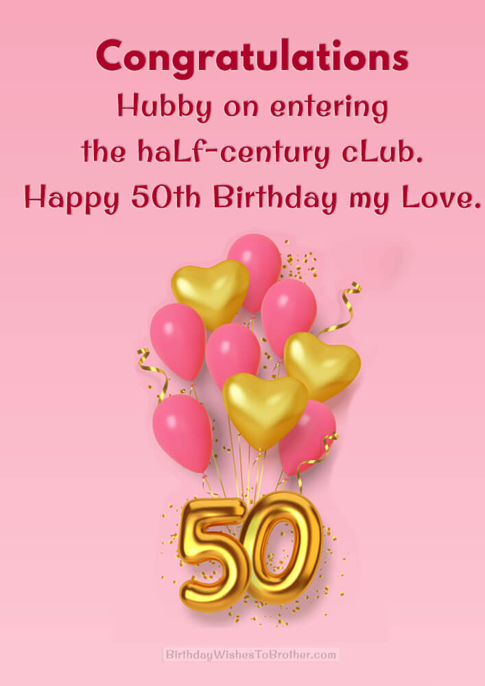 Happy 50th Birthday Wishes, Messages & Quotes For 50-Year-Olds