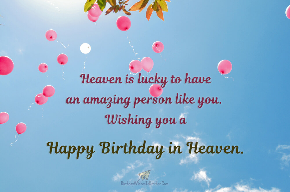 Happy Birthday In Heaven - 100+ Heavenly Birthday Wishes