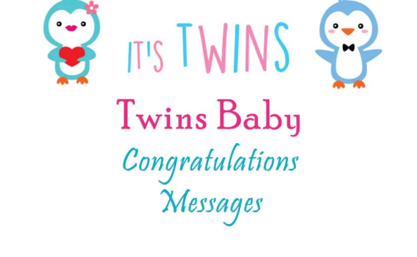 100+ Twins Baby Congratulations Messages - Twins Baby Wishes 9 100+ Twins Baby Congratulations Messages – Twins Baby Wishes