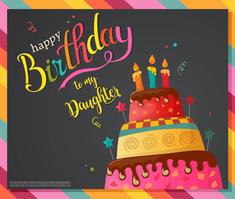 Sample Happy Birthday Wishes To My Daughter