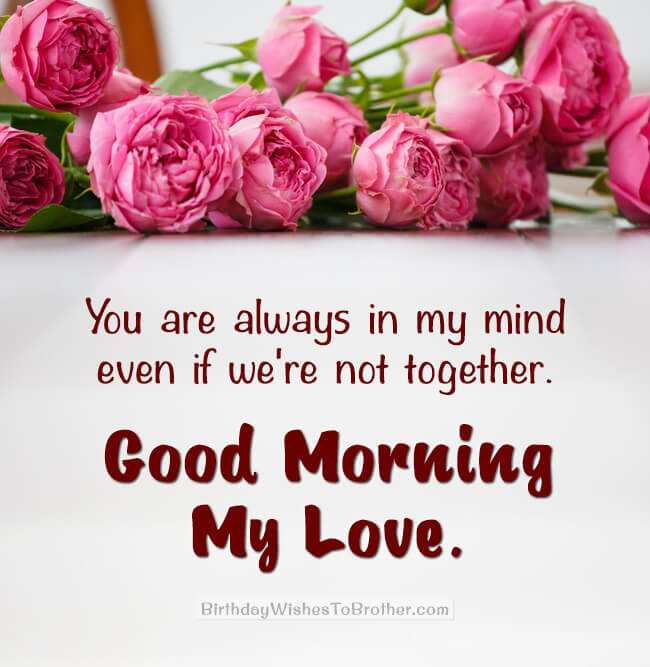 Good Morning Messages For Boyfriend - Morning Wishes For Him